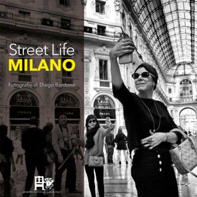 STREET LIFE MILANO BARDONE EDIZIONI DEL FOGLIO CLANDESTINO