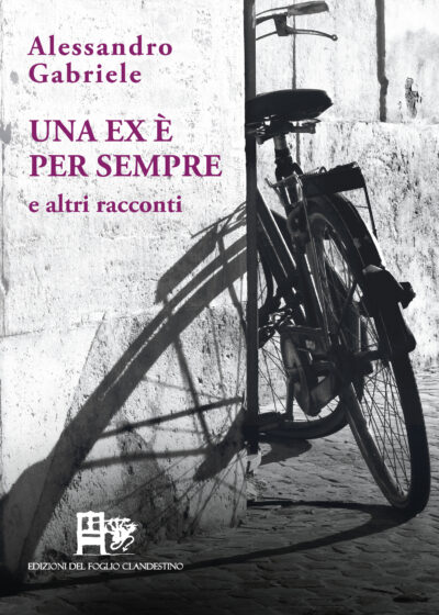 Front Cover UNA EX È PER SEMPRE Alessandro Gabriele